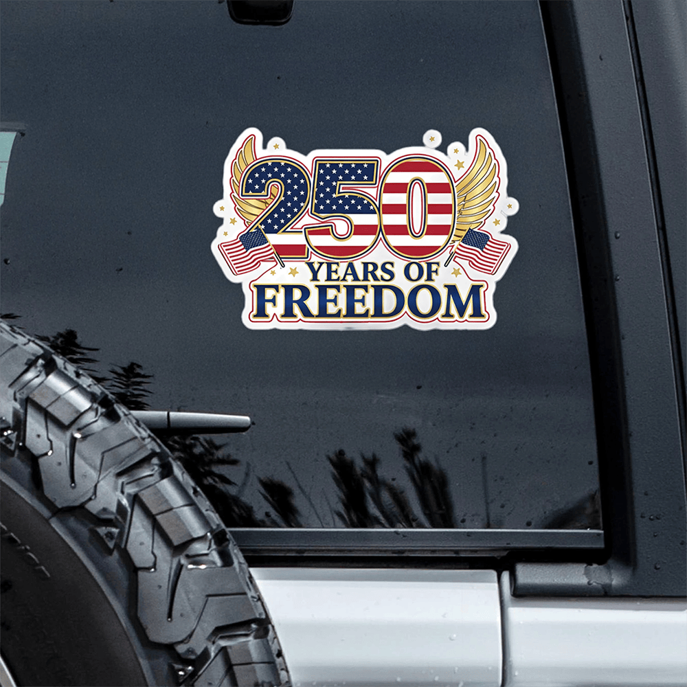US 250 Years Of Freedom Car Window Decal Sticker America's Birthday Stickers 4th Of July Presents