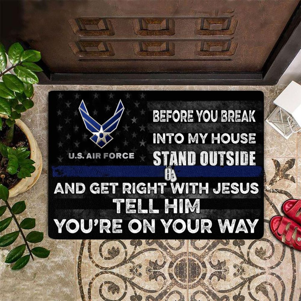 US Air Force Before You Break Into My House Doormat Unique USAF Logo Thin Green Line Product