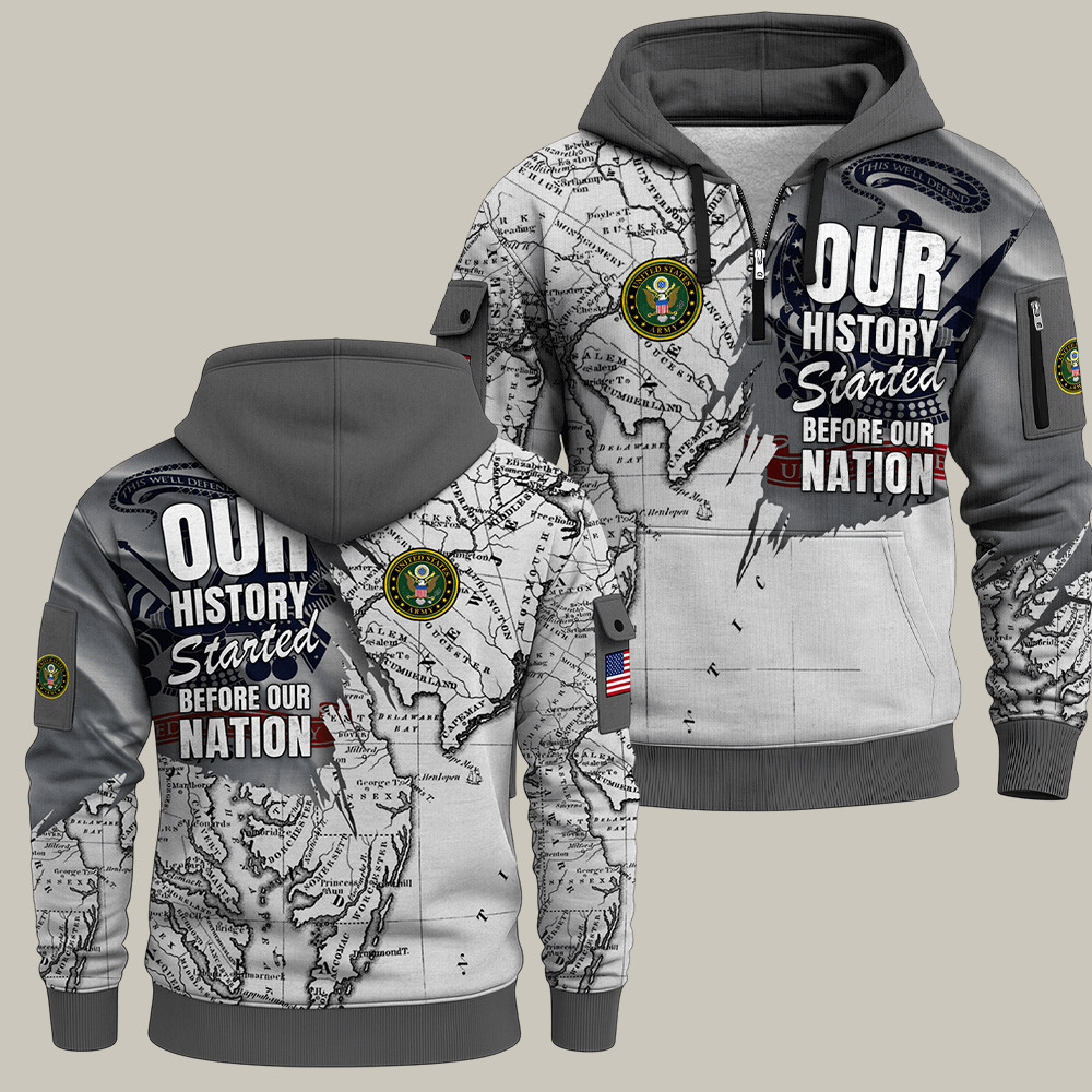 US Army 250Th Anniversary Quarter Zip Hoodie Our History Started Before Our Nation Gift Ideas