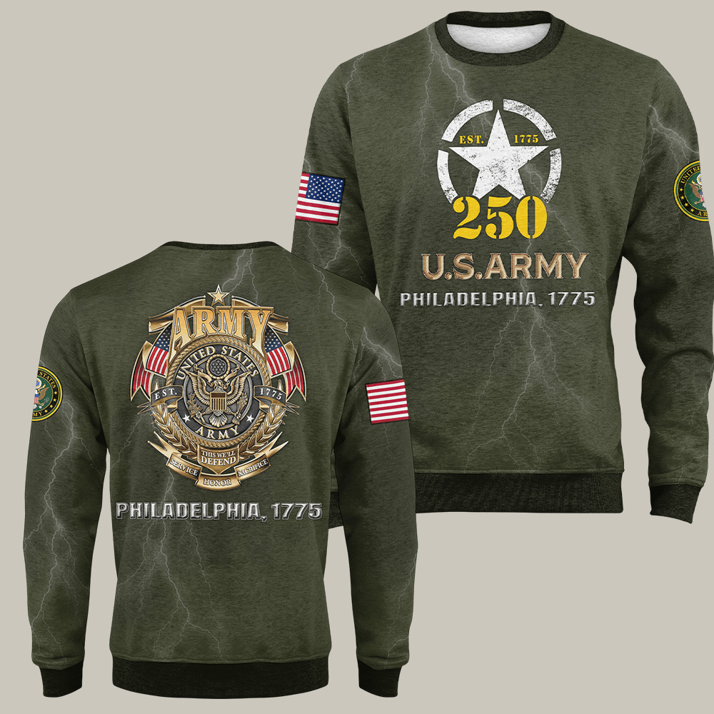 US Army 250th Anniversary Sweatshirt Philadelphia 1775 Veteran Apparel Military Gifts
