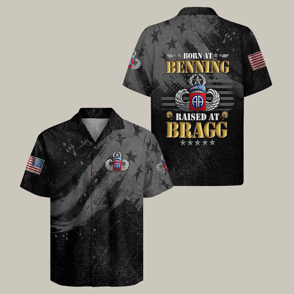 US Army Airborne Hawaiian Shirt Born At Benning Raised At Bragg Shirt Veteran Gift Idea