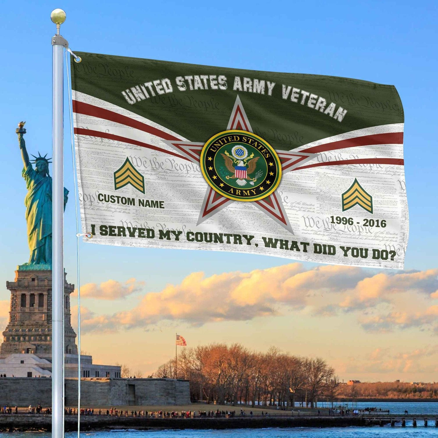 US Army Veteran Flag I Served My Country What Did You Do Flag Gifts For Army Veteran