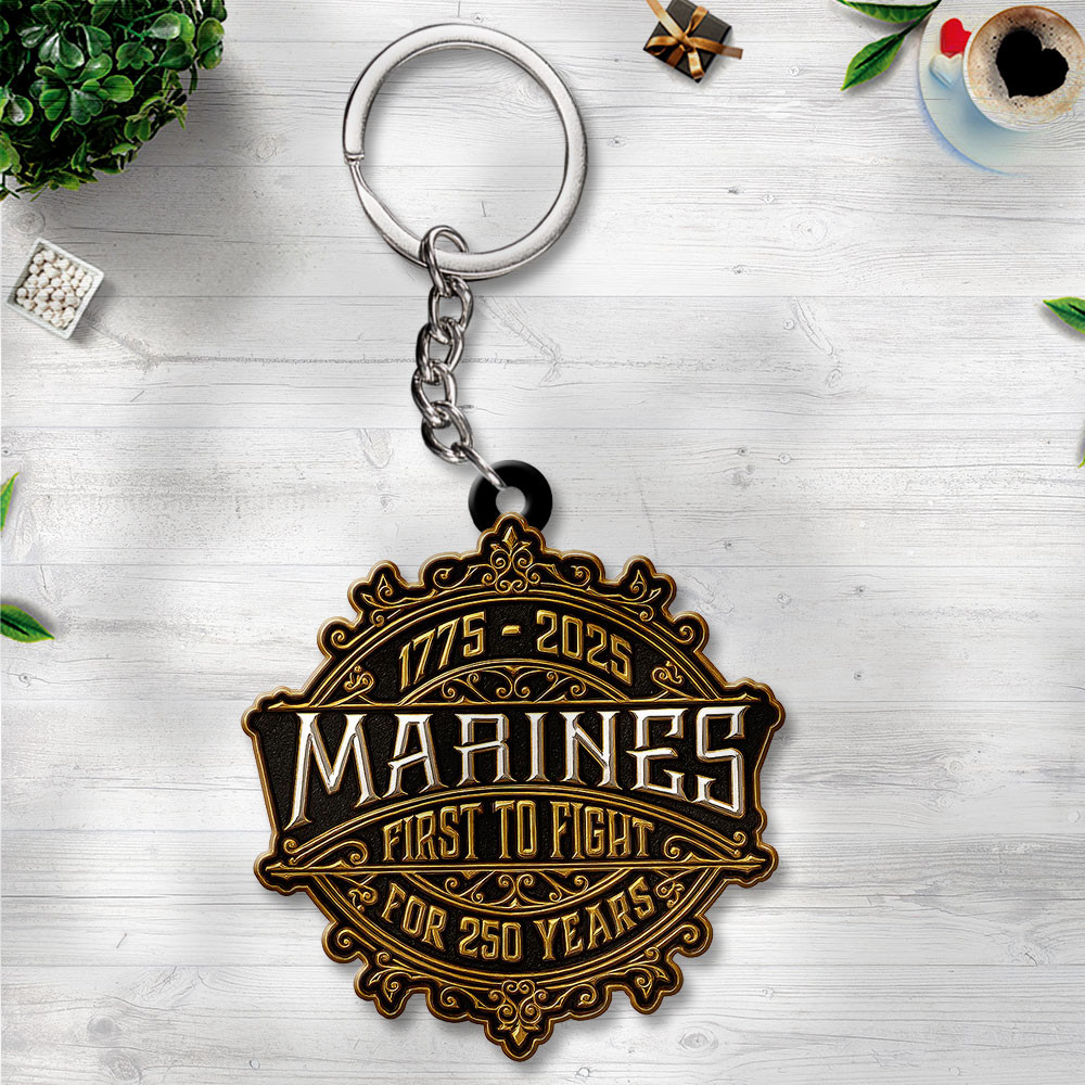 US Marine Corps 250th Anniversary 2025 Keychain First To Fight For 250 Years USMC Gifts