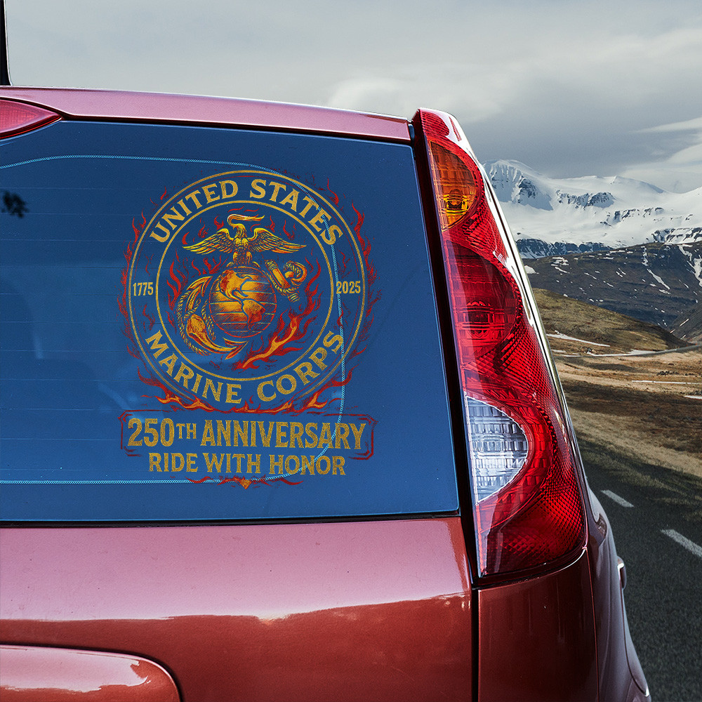 US Marine Corps 250th Anniversary Car Sticker Ride With Honor Car Decal Patriotic Gift Ideas