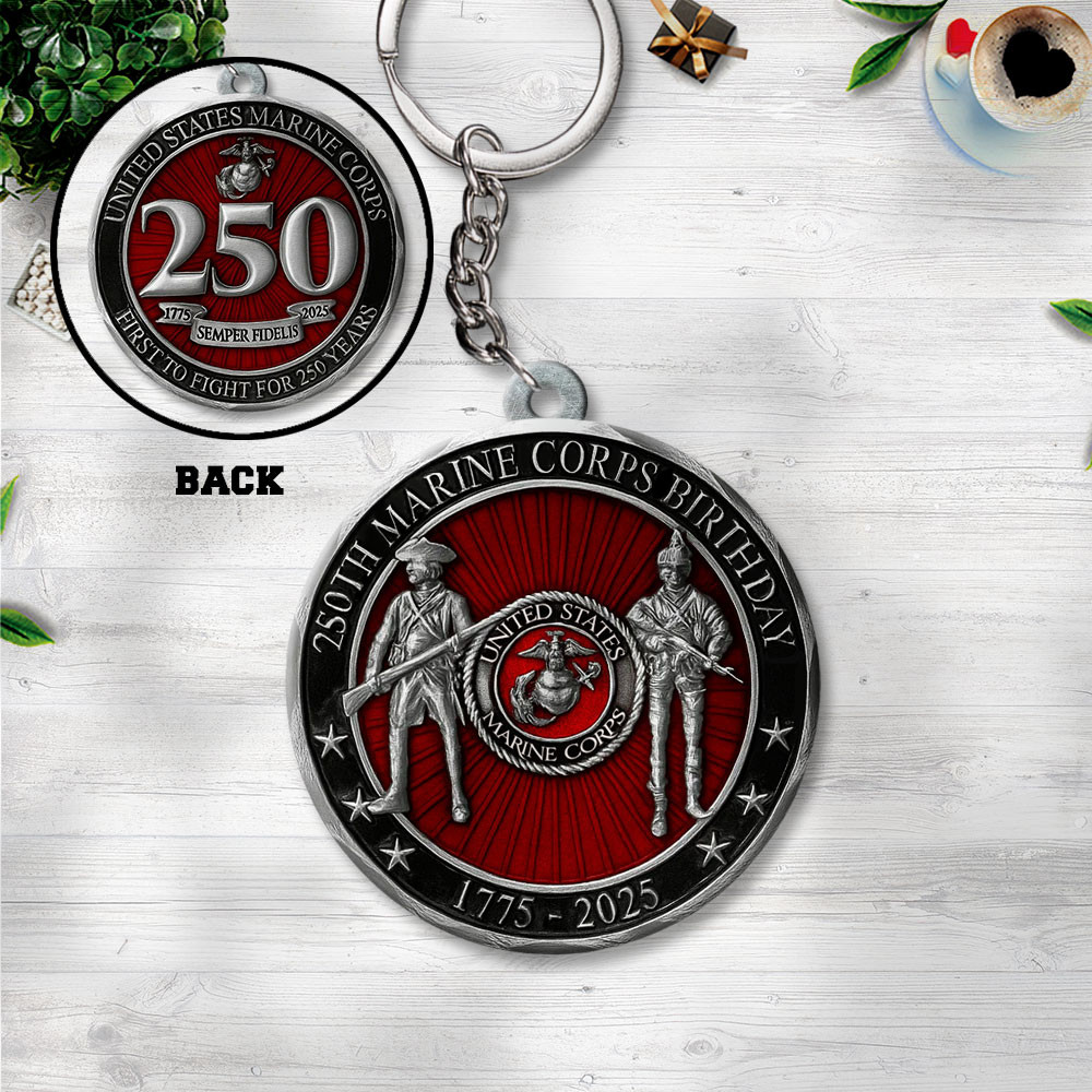 US Marine Corps 250th Anniversary Keychain First To Fight For 250 Years Patriotic Gifts