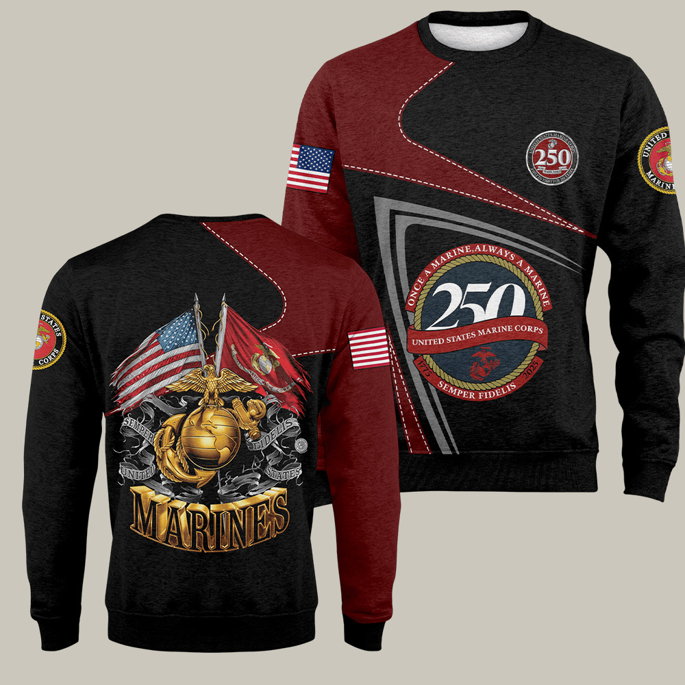 US Marines 250th Anniversary Sweatshirt Once A Marine Always A Marine USMC Gifts