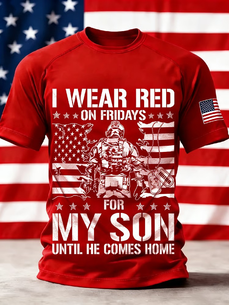US RED Friday I Wear Red On Fridays For My Son Shirt Until He Comes Home Shirt Veterans Gifts