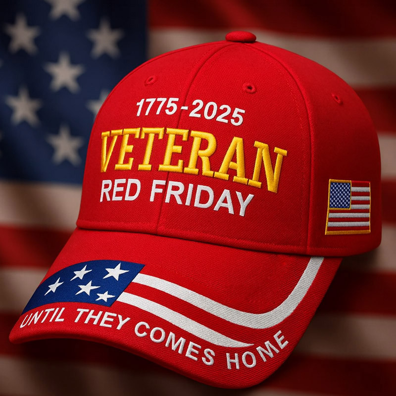 US Red Friday Veteran Hat 1775 2025 Until They Comes Home Veteran Cap Gifts For Patriots