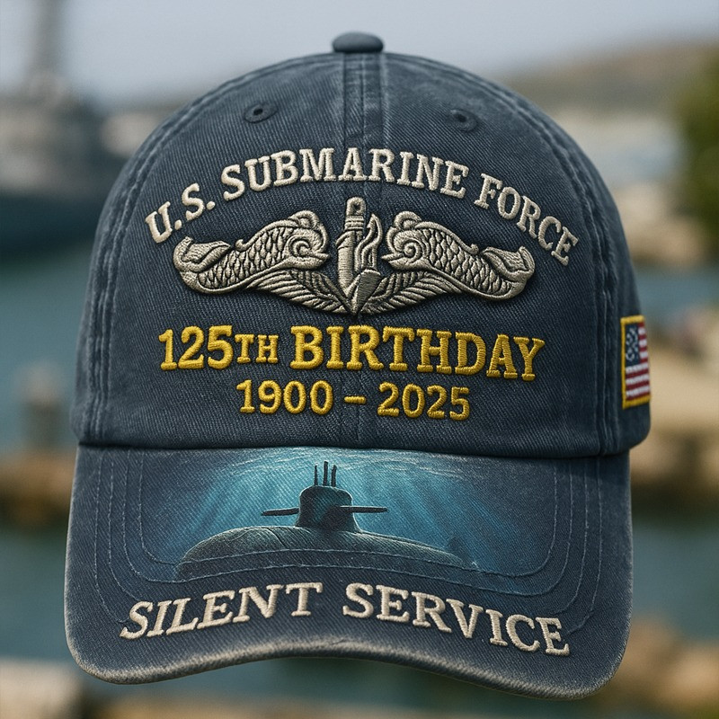 US Submarine Force Veteran 125th Birthday 1900 2025 Hat Silent Service Cap Gifts For Him