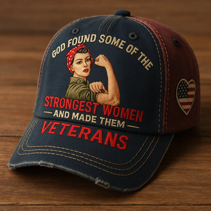 US Veteran Hat God Found Some Of The Strongest Women Cap Gifts For Mother