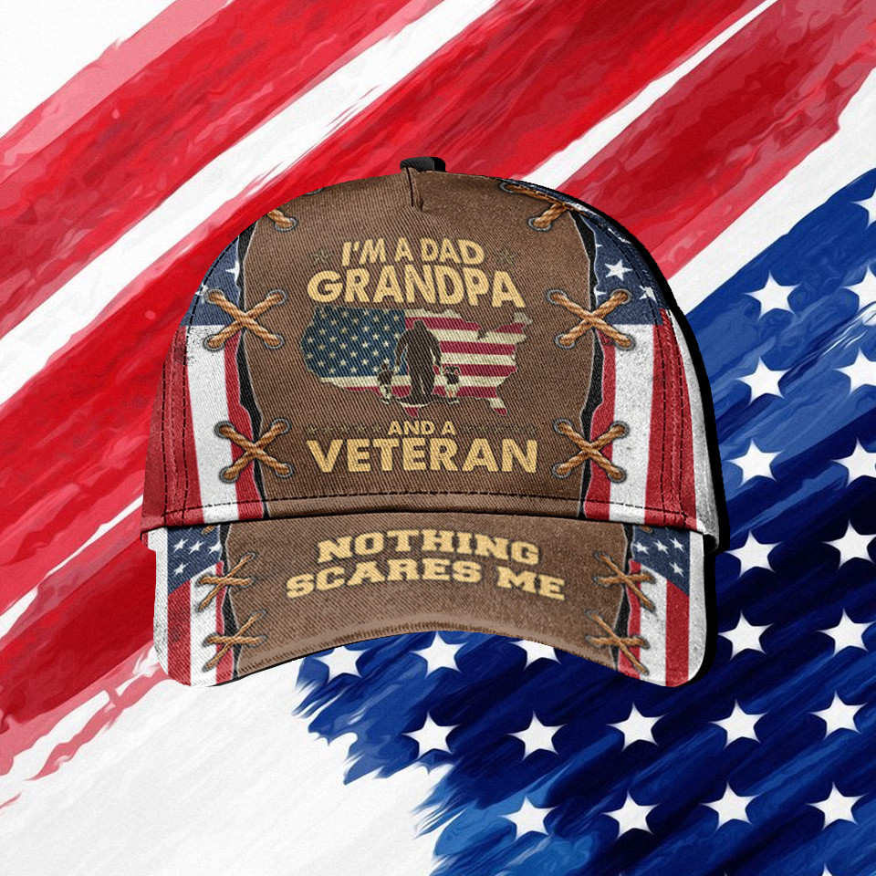 US Veteran Nothing Scares Me Hat I'm A Dad Grandpa America Flag And A Veteran Cap Gift Ideas