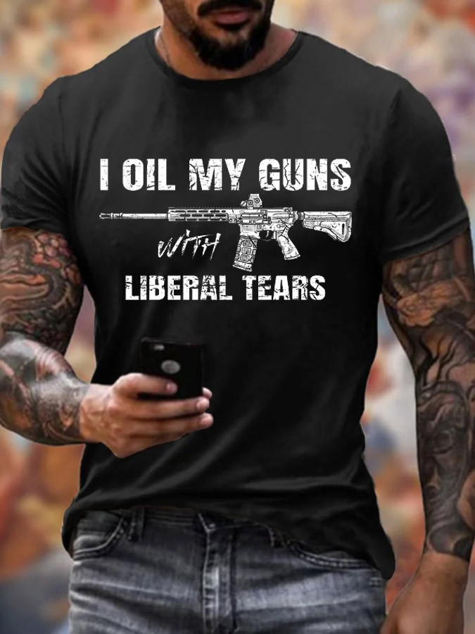 US Veteran T-Shirt I Oil My Guns With Liberal Tears Veteran Clothes Gifts For Military Man