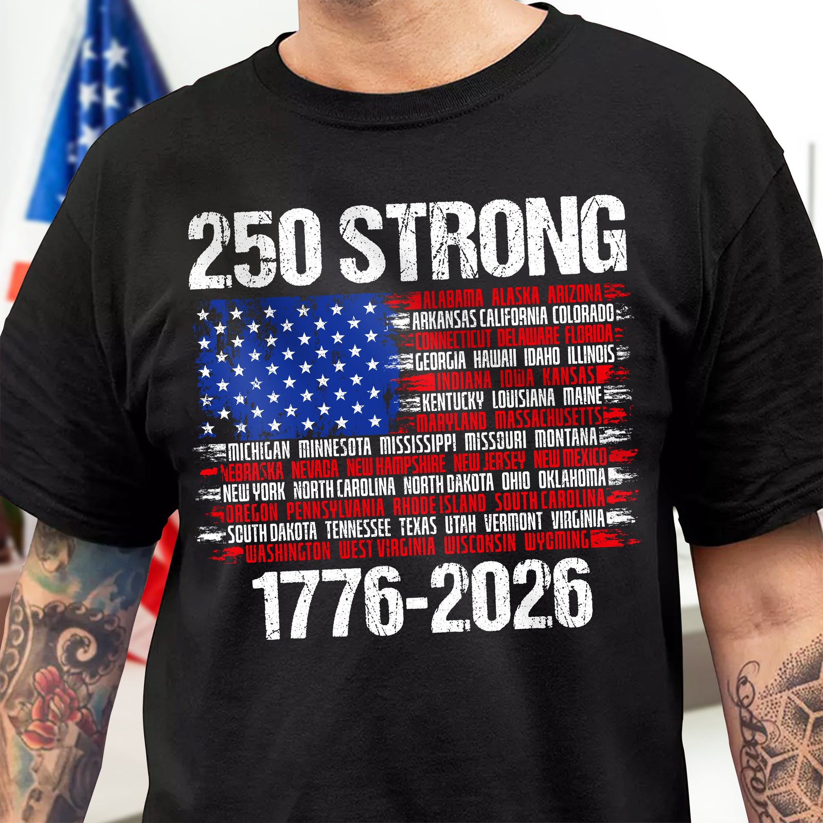 Usa 250 Strong Flag American States Patriotic Dark Shirt America 250 Merchandise Patriotic Gifts For Veterans