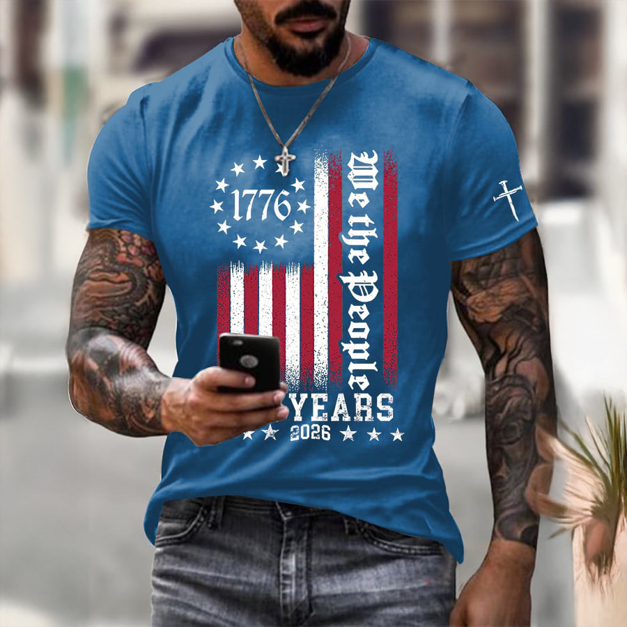 USA 250 Years 1776 2026 We The People Faith T-Shirt Best 4th Of July Clothes