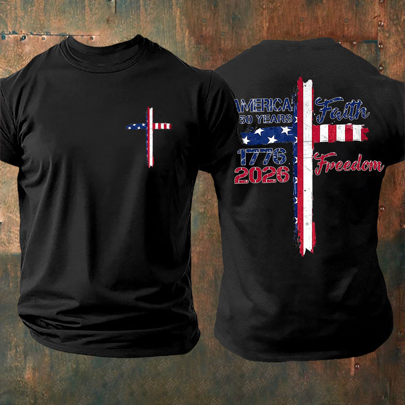 USA 250 Years Faith Freedom 1776 2026 T-Shirt Best 4th Of July Shirt Present For Patriots