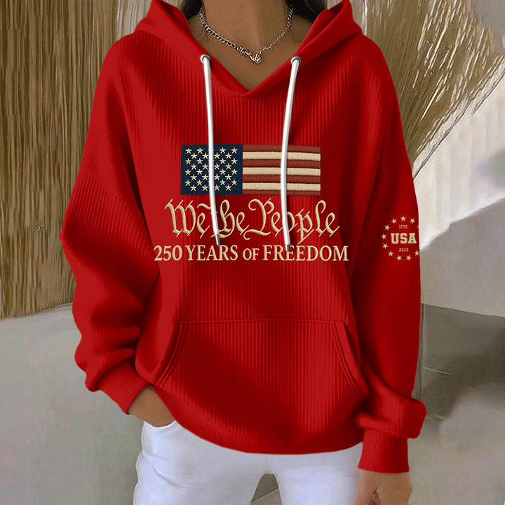 USA 250 Years Of Freedom Hoodie We The People Hooded Sweatshirt 1776 2026 Merch