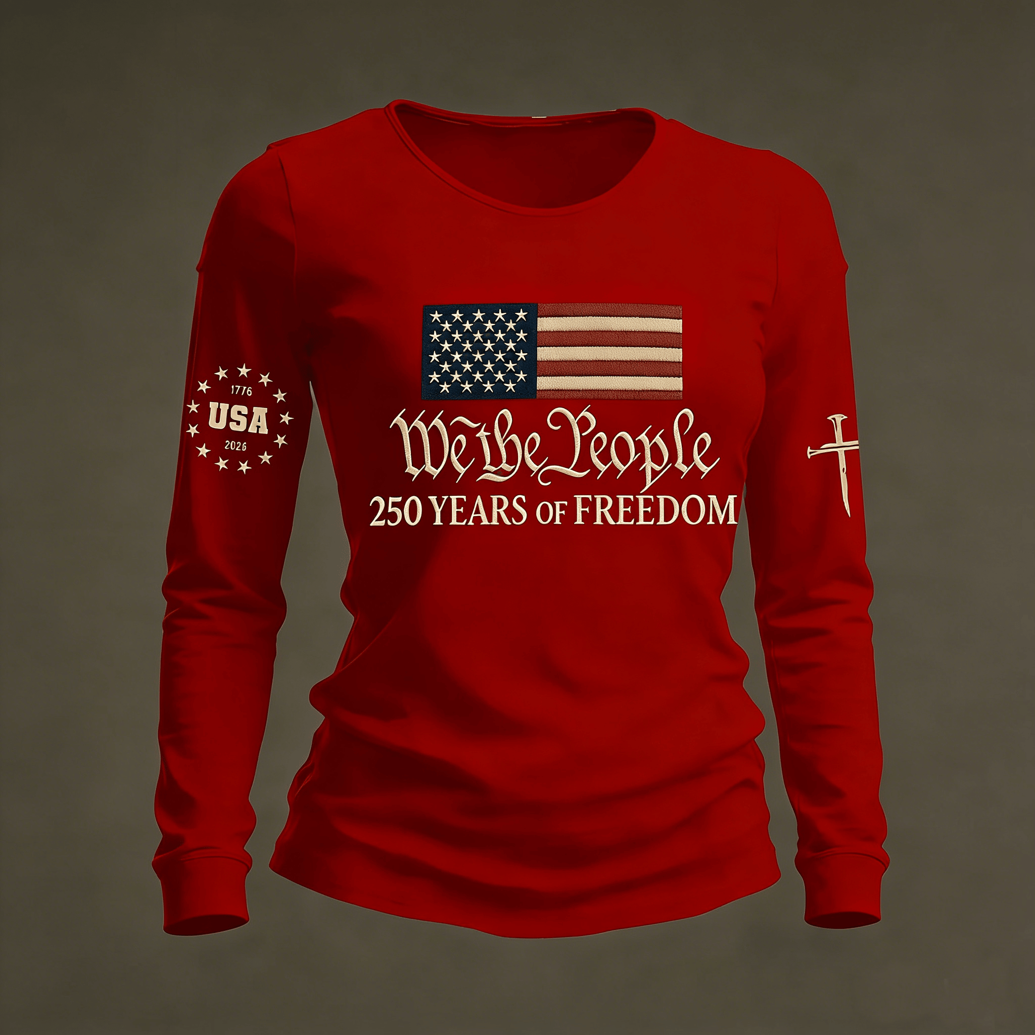 USA 250 Years Of Freedom Long Sleeve Shirt Faith Cross We The People Merch