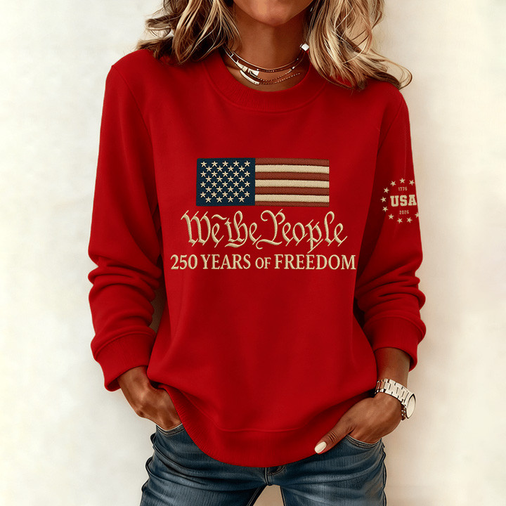 USA 250 Years Of Freedom Sweatshirt We The People Apparel Patriotic Gift For Women