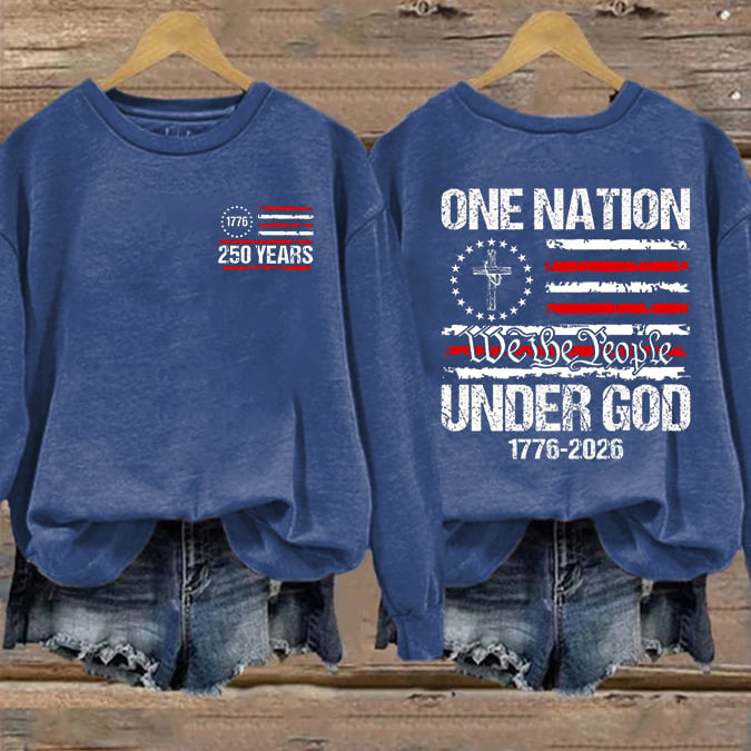 USA 250 Years We The People One Nation Under God Sweatshirt America's Birthday Apparel