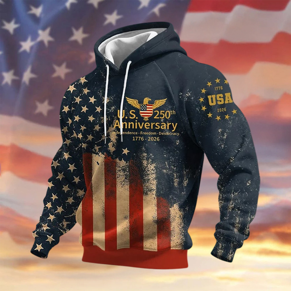 USA 250Th Anniversary 1776 2026 Hoodie Fourth Of July Apparel Gift For Patriots