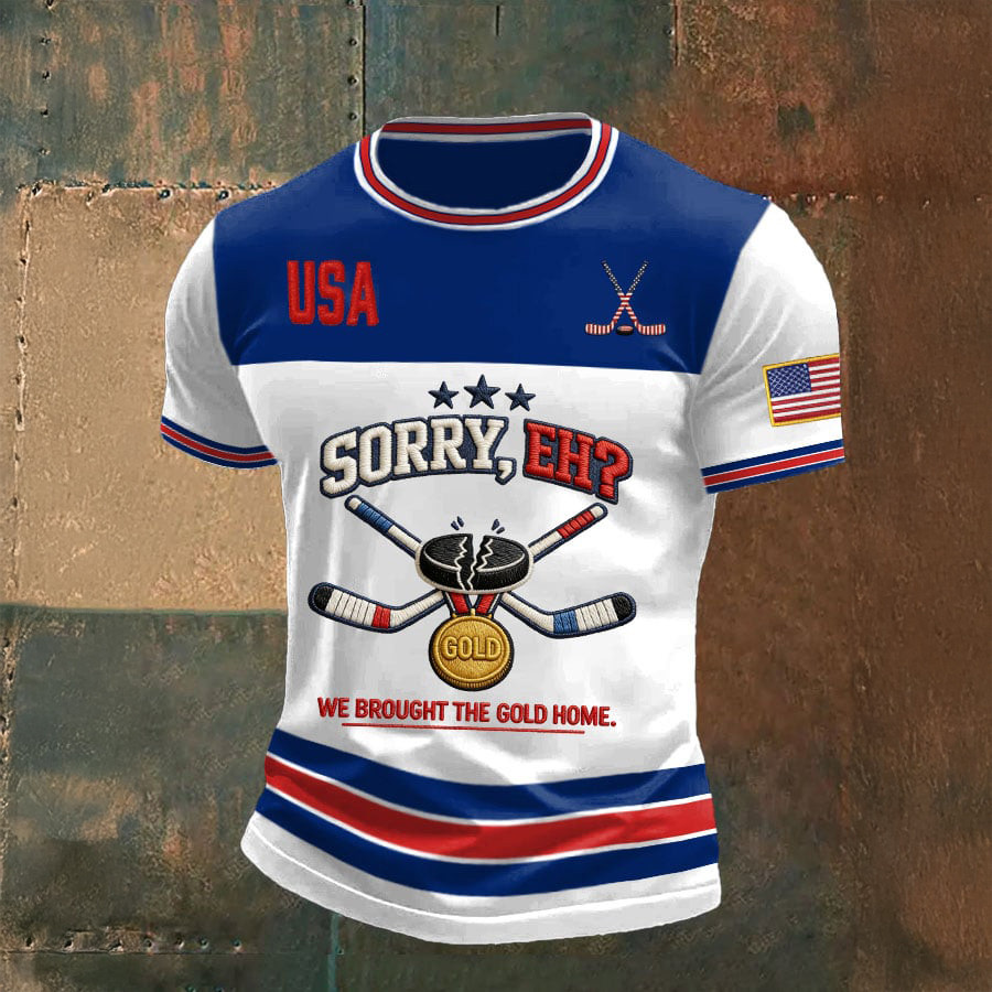 USA Hockey 2026 Winter Olympic Gold Medal T-Shirt Sorry Eh We Brought The Gold Home Shirt