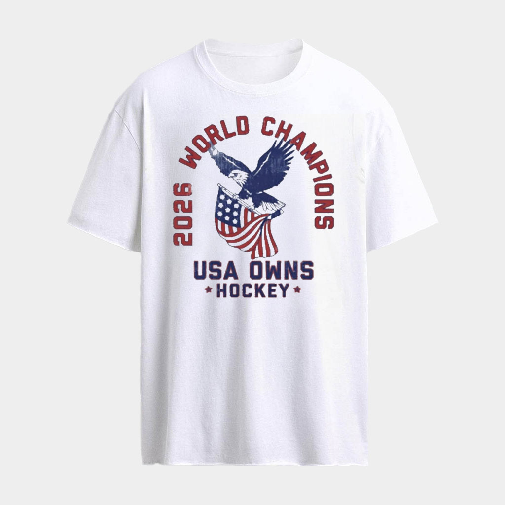 USA Hockey Gold Medal Merch 2026 World Champions USA Owns Hockey T-Shirt Winter Olympics Merch USA Hockey Gold Medal Merch 2026 World Champions USA Owns Hockey T-Shirt Winter Olympics Merch