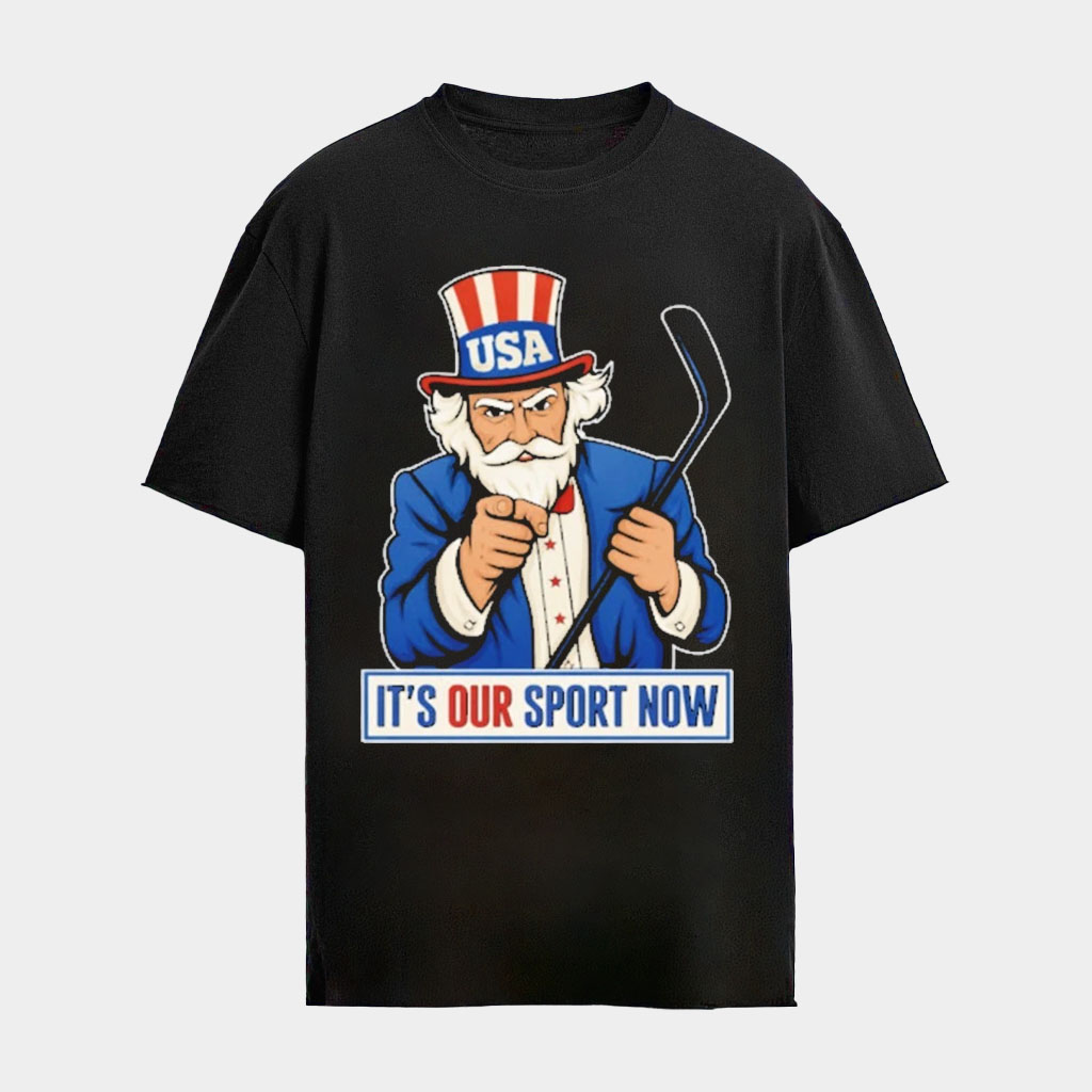 USA Olympic Gold Medal Hockey Jack Hughes It's Our Sport Now T-Shirt Jack Hughes Shirt USA Olympic Gold Medal Hockey Jack Hughes It's Our Sport Now T-Shirt Jack Hughes Shirt