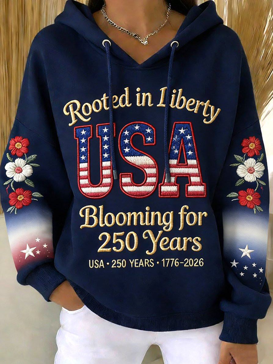USA Rooted In Liberty Blooming For 250 Years Hoodie Independence Day 2026 Clothing