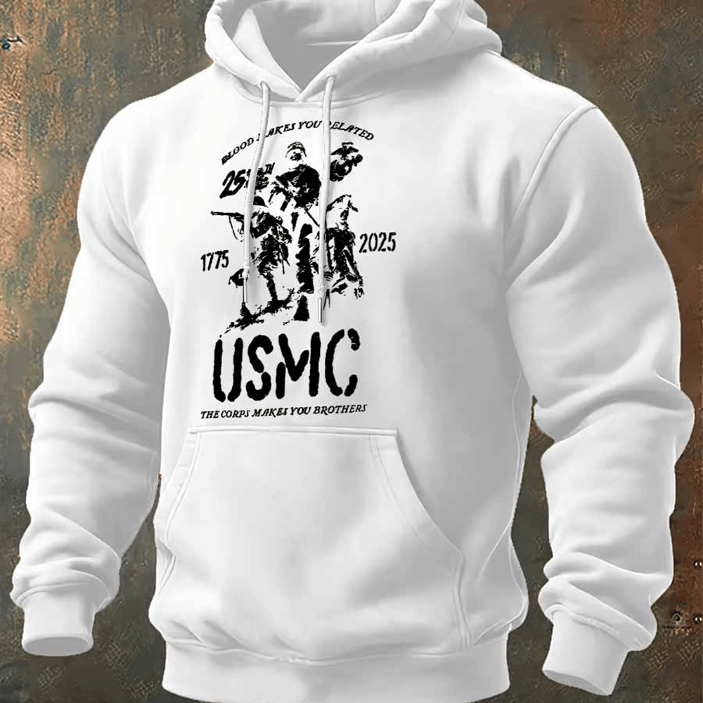 USMC 250Th Anniversary 1755 2025 White Hoodie The Corps Make You Brothers Patriotic Gifts