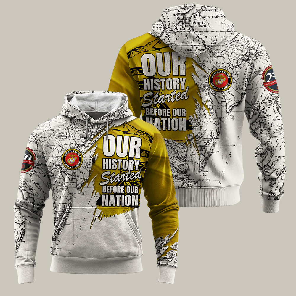 USMC 250Th Anniversary Hoodie Our History Started Before Our Nation Veteran Merch Gift Ideas