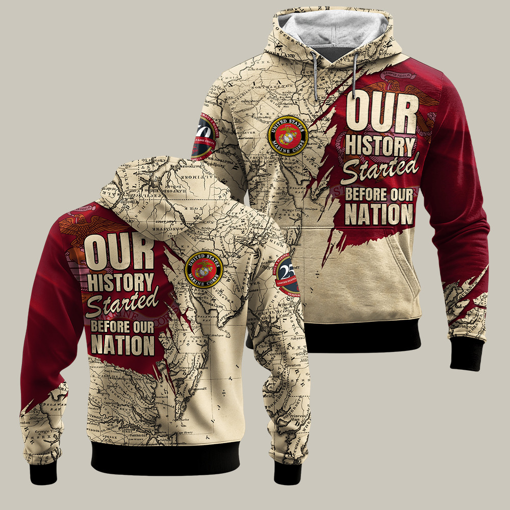 USMC 250Th Anniversary Hoodie Our History Started Before Our Nation Veteran Merch Gifts