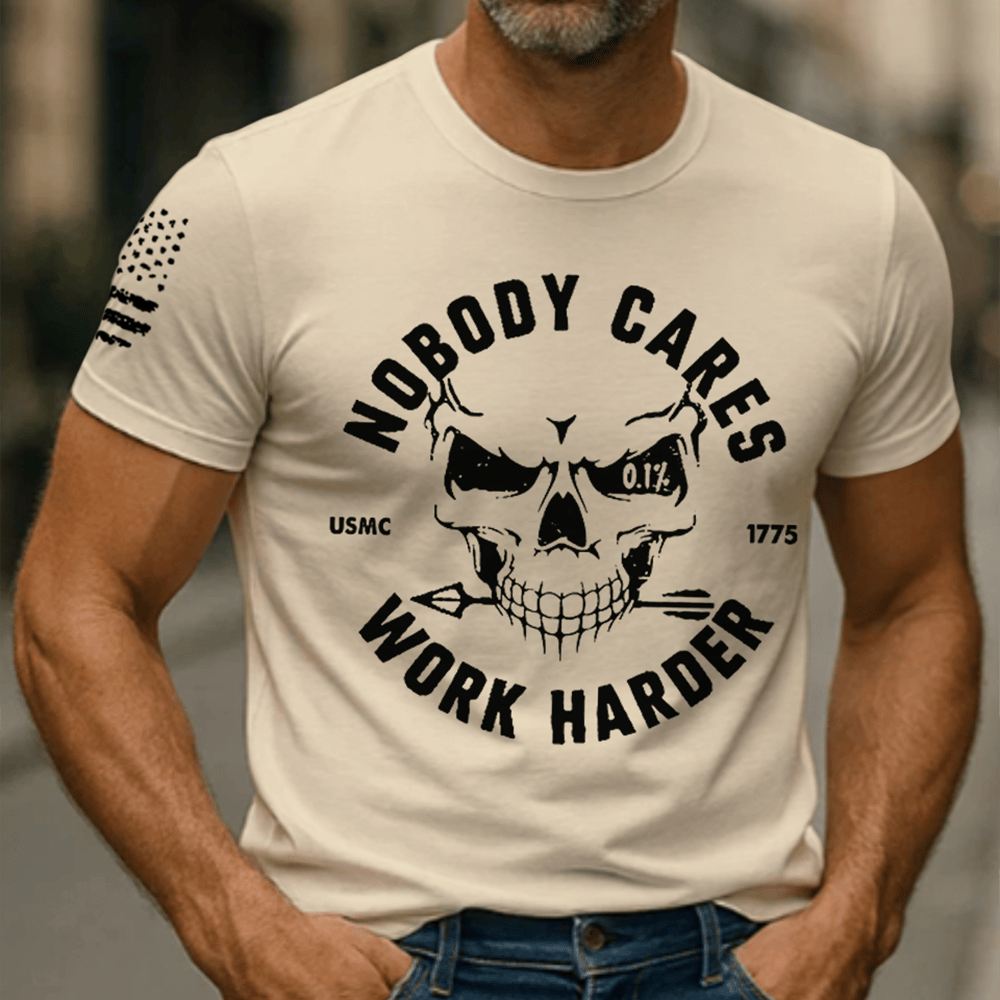 USMC Nobody Cares Work Harder T-Shirt Marines Clothing Cool Gifts For Marines