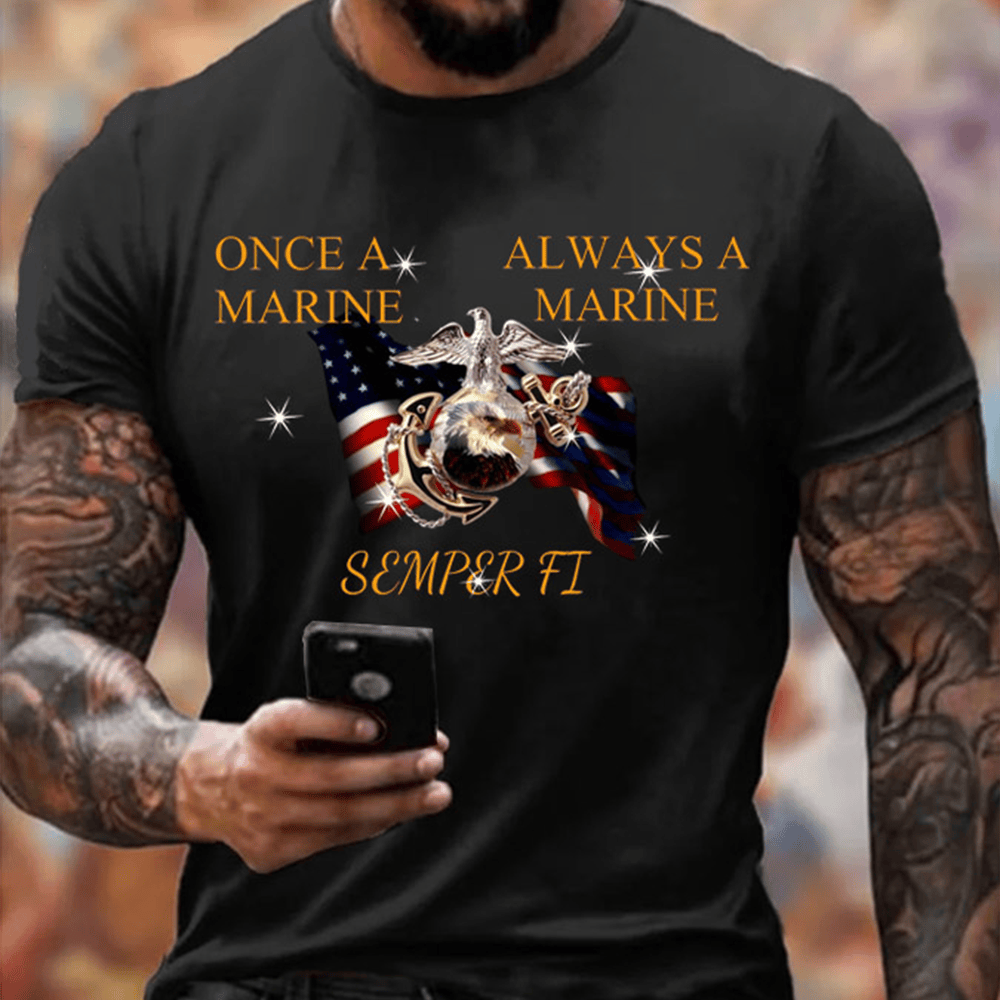 USMC Semper Fi Black T-Shirt Once A Marine Always A Marine Veteran Merch Gifts For Us Marines