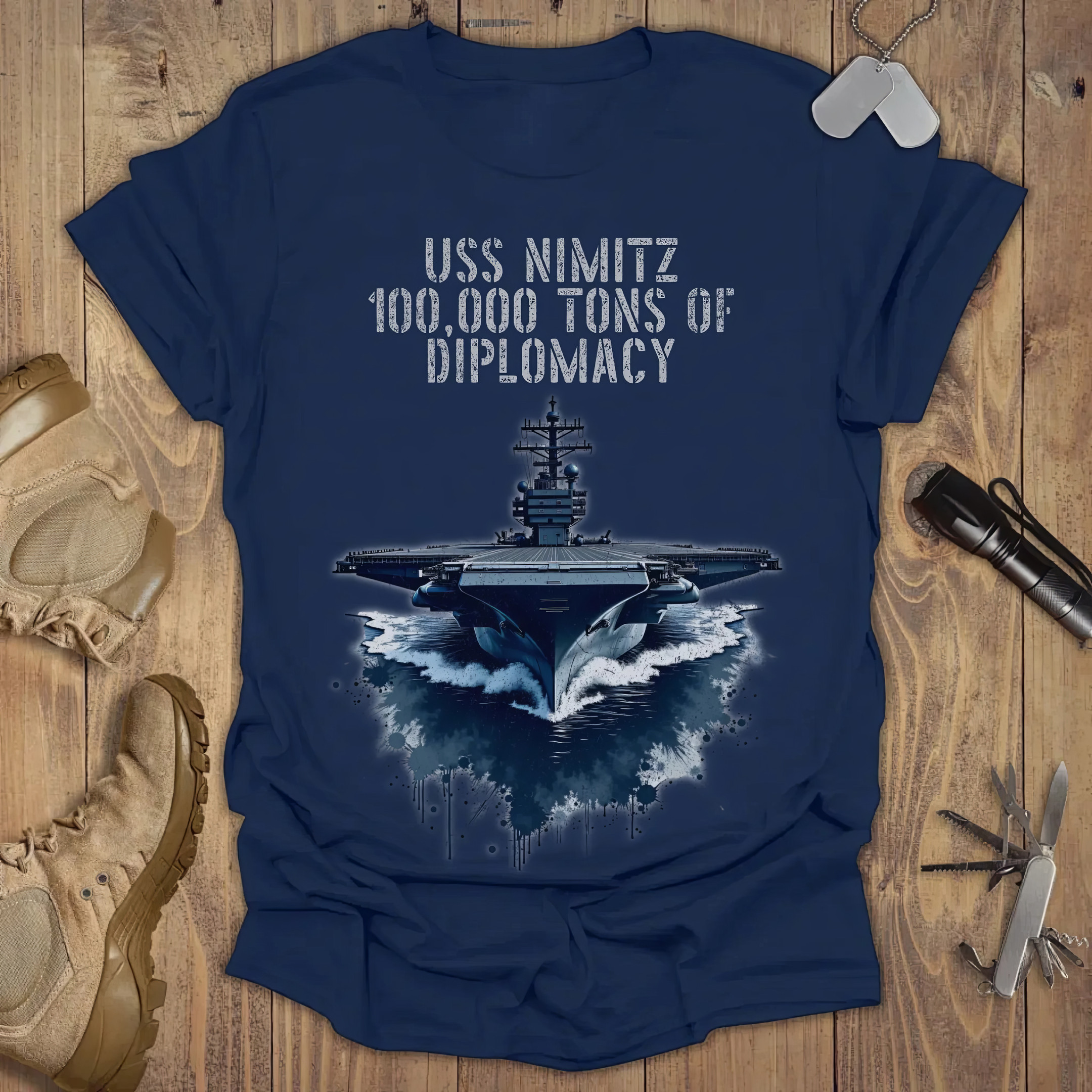 USS Nimitz 100 000 Tons Of Diplomacy T-shirt First Mothers Day Gift For My Daughter