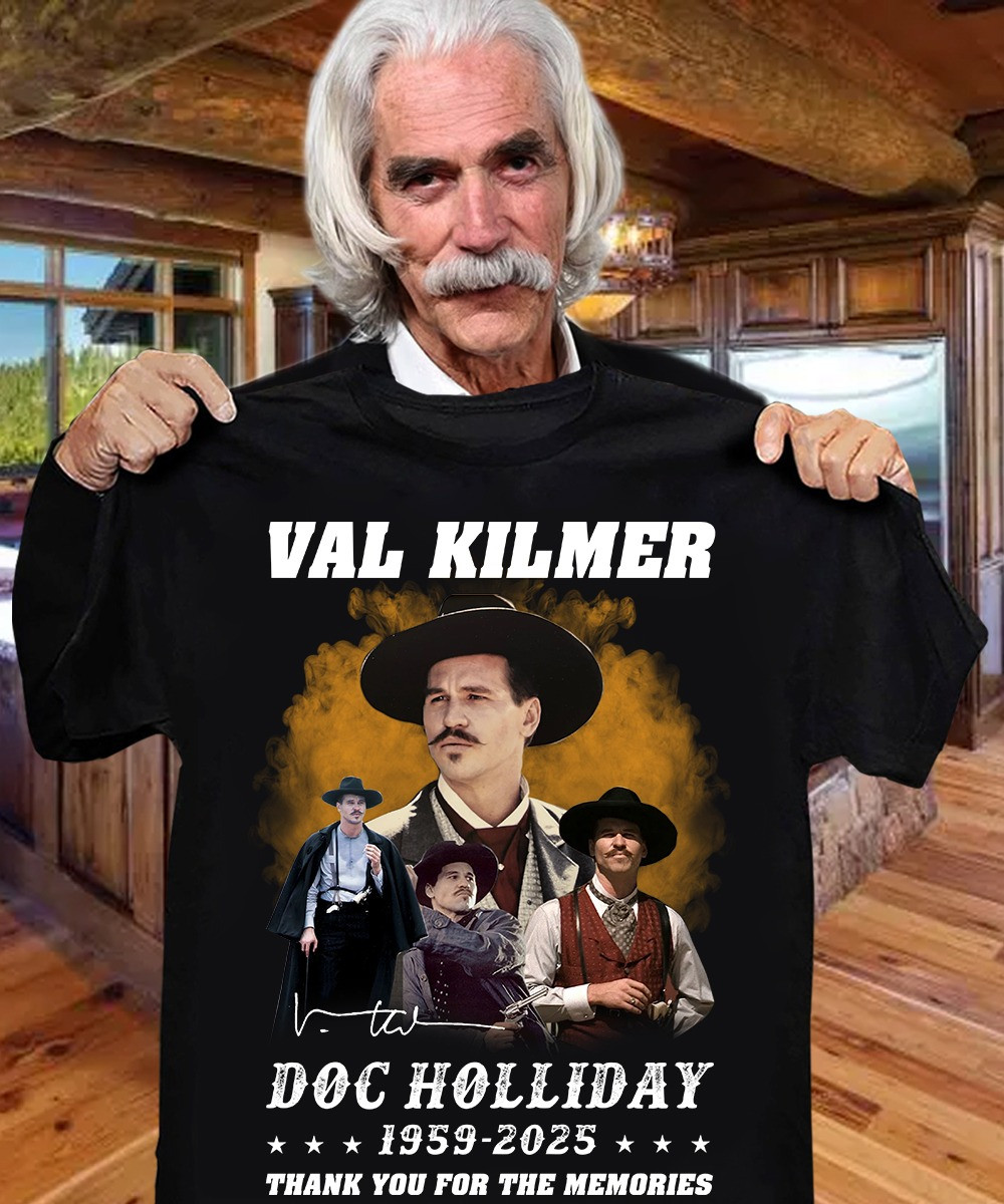Val Kilmer Doc Holliday 1959-2025 T-Shirt Thank You For The Memories Fan Gifts Merch