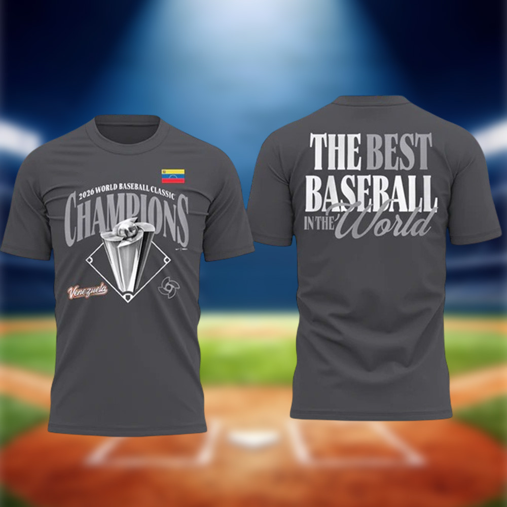 Venezuela 2026 World Baseball Classic Champions T-Shirt The Best Baseball In The World Shirt