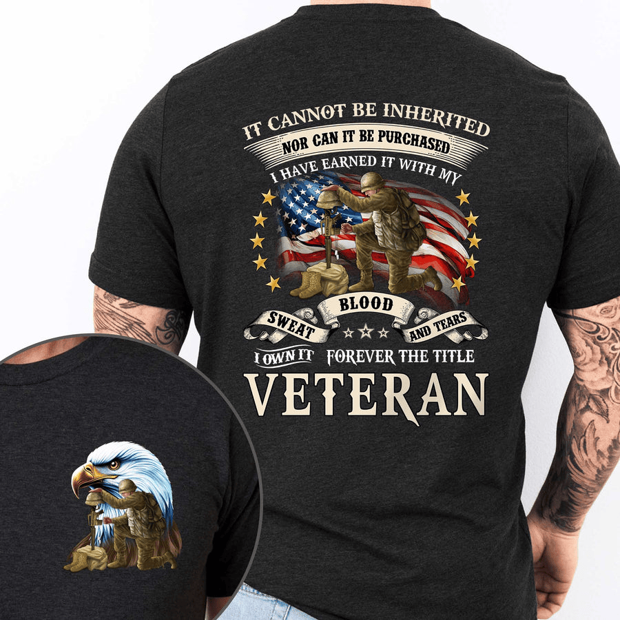 Veteran Blood Sweat and Tears Shirt Patriotic Veterans Day T-Shirt Gift for Dad