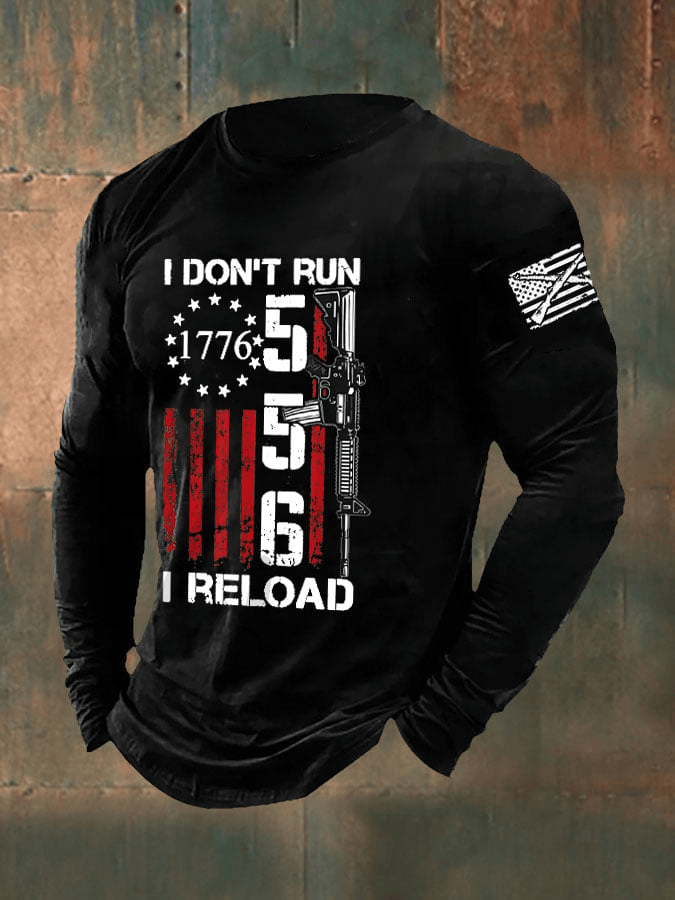 Veterans Day I Don't Run I Reload Guns Long Sleeve Shirt Veterans Day Gift for Husband