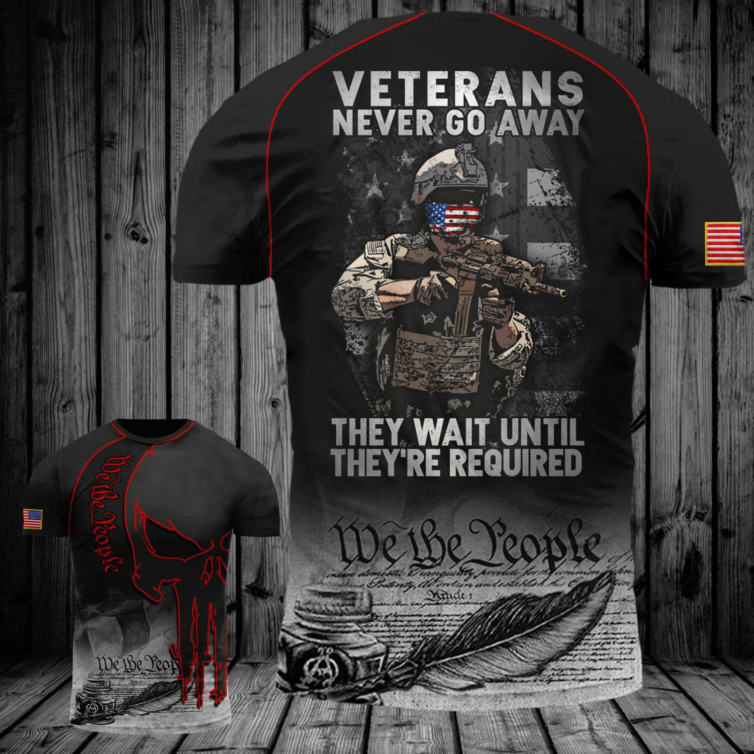 Veterans Day Shirt Veterans Never Go Away They Wait Until They're Required Patriot Gifts