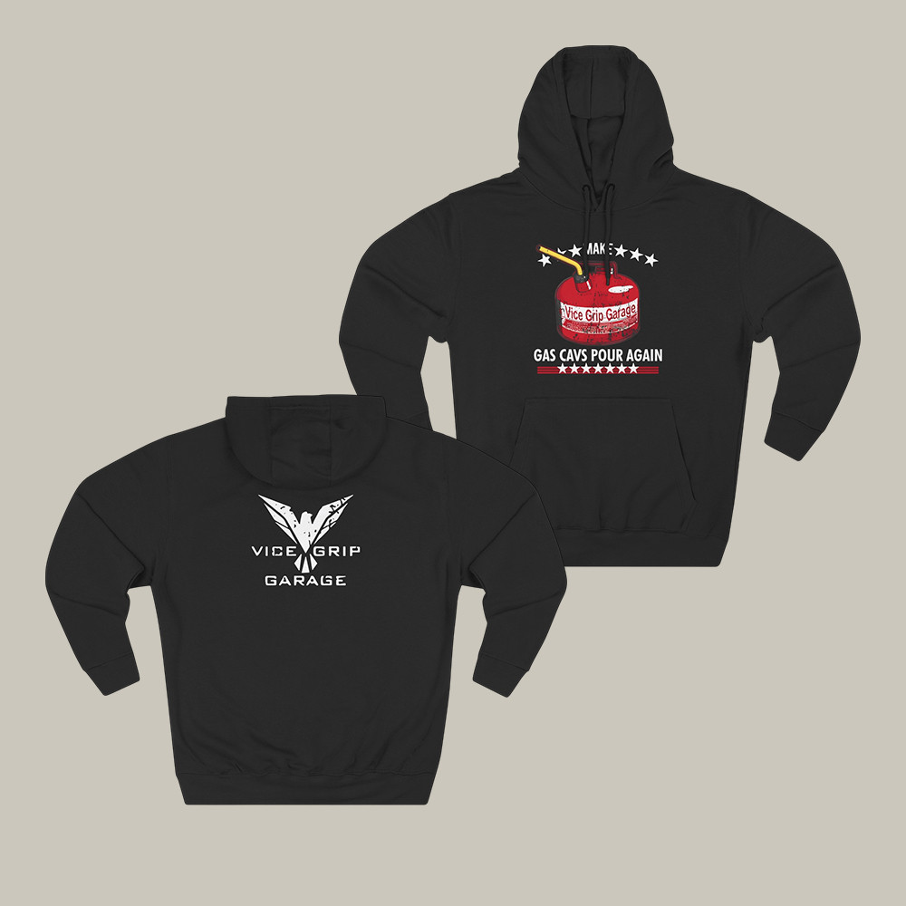 Vicegripgarage Gas Can Hoodie Vice Grip Garage Hooded Sweatshirt Gift For Brother