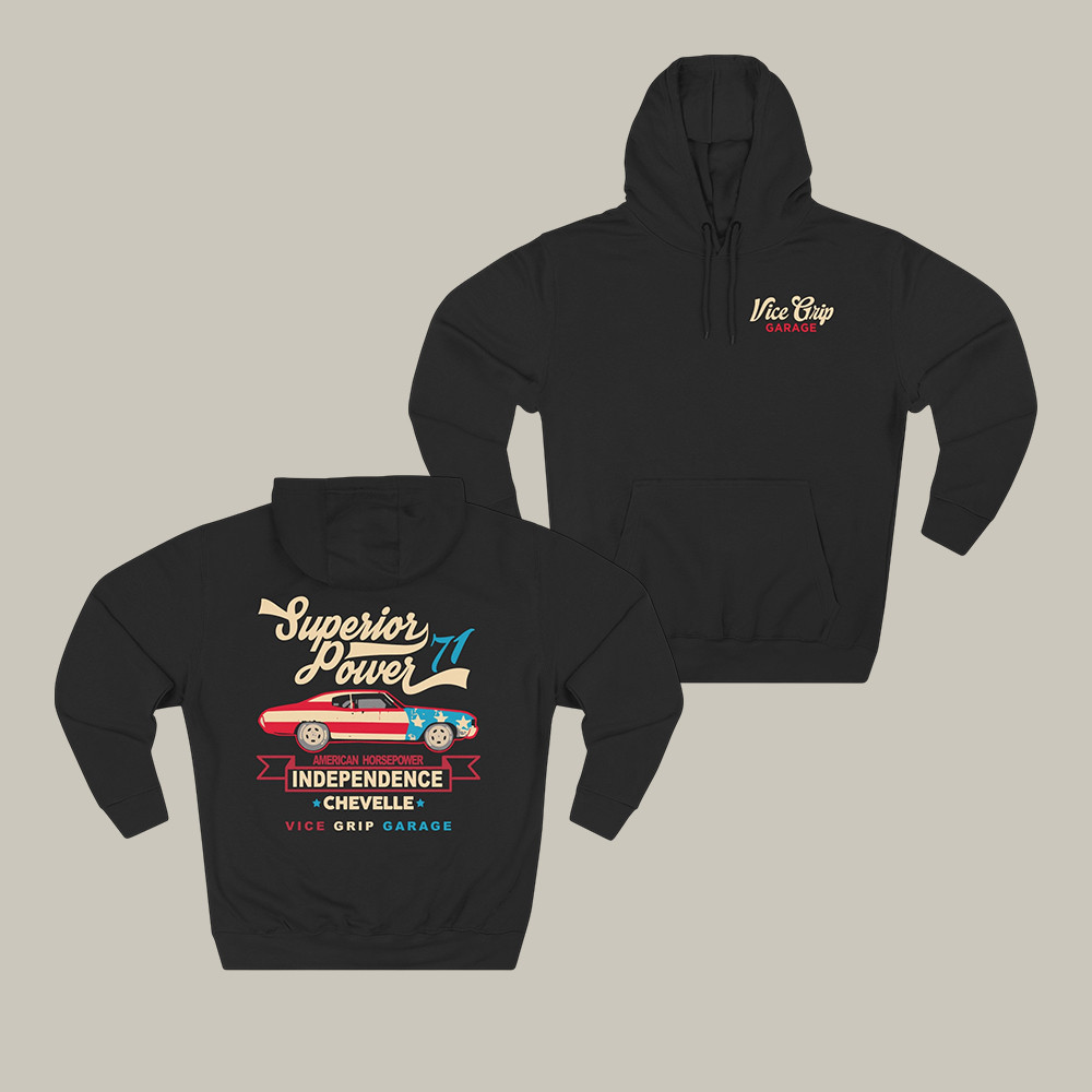 Vicegripgarage Superior Power Independence Hoodie Vice Grip Garage Hooded Sweatshirt