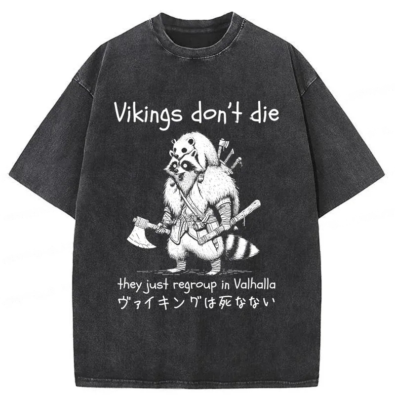 Vikings Don't Die Washed T-Shirt Everyday Comfort Graphic Shirt Gifts For Her Vikings Don't Die Washed T-Shirt Everyday Comfort Graphic Shirt Gifts For Her