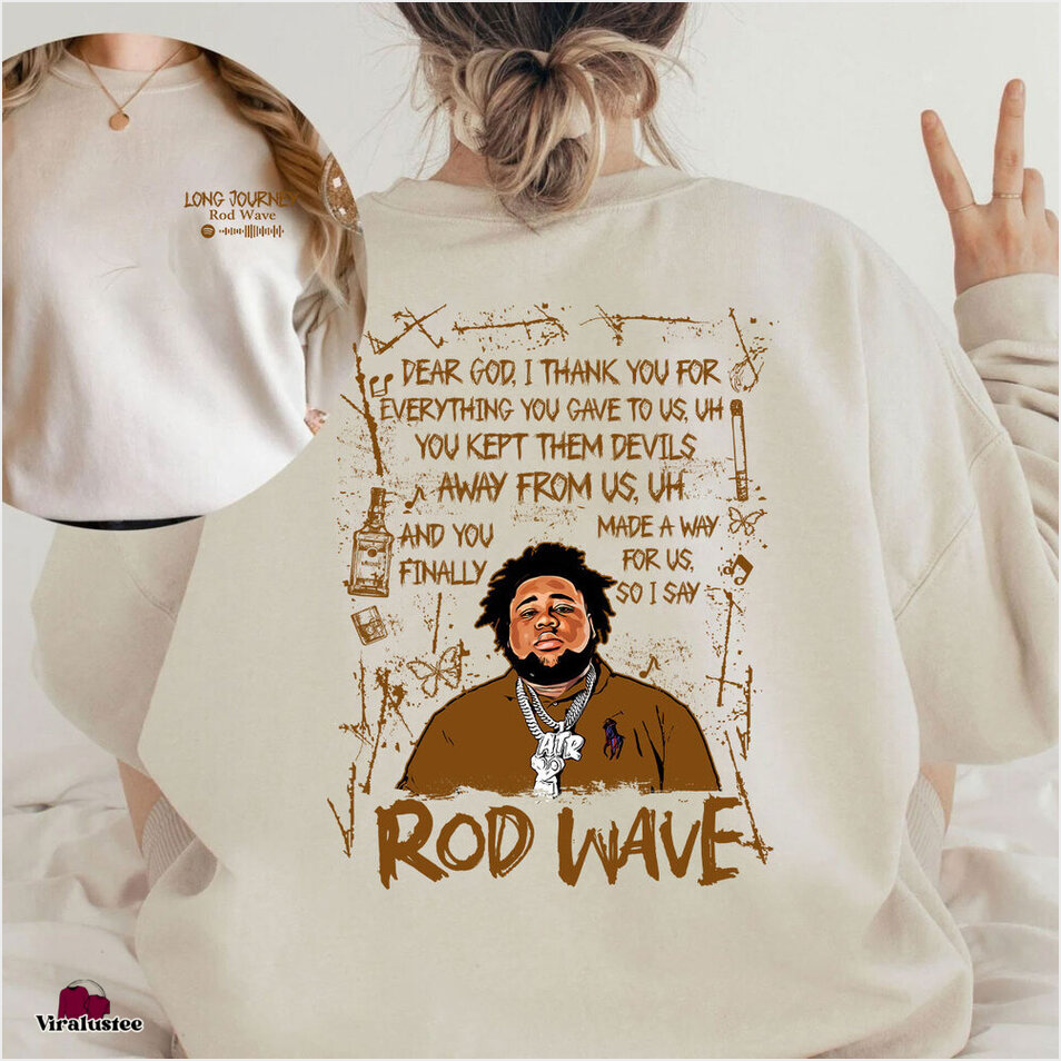 Vintage Long Journey Rod Wave Sweatshirt, Nostalgia Sweater Gifts For Besties Merch Apparel