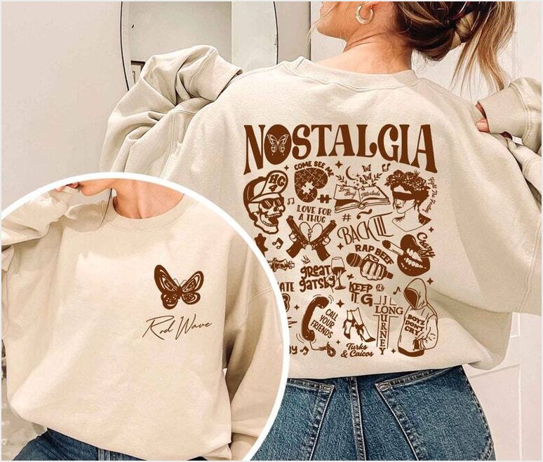 Vintage Rod Wave Nostalgia Album Sweatshirt, Rod Wave Tracklist Album, Nostalgia 90S Rap Music Sweatshirt, Rod Wave Sweatshirt Gifts For Sister