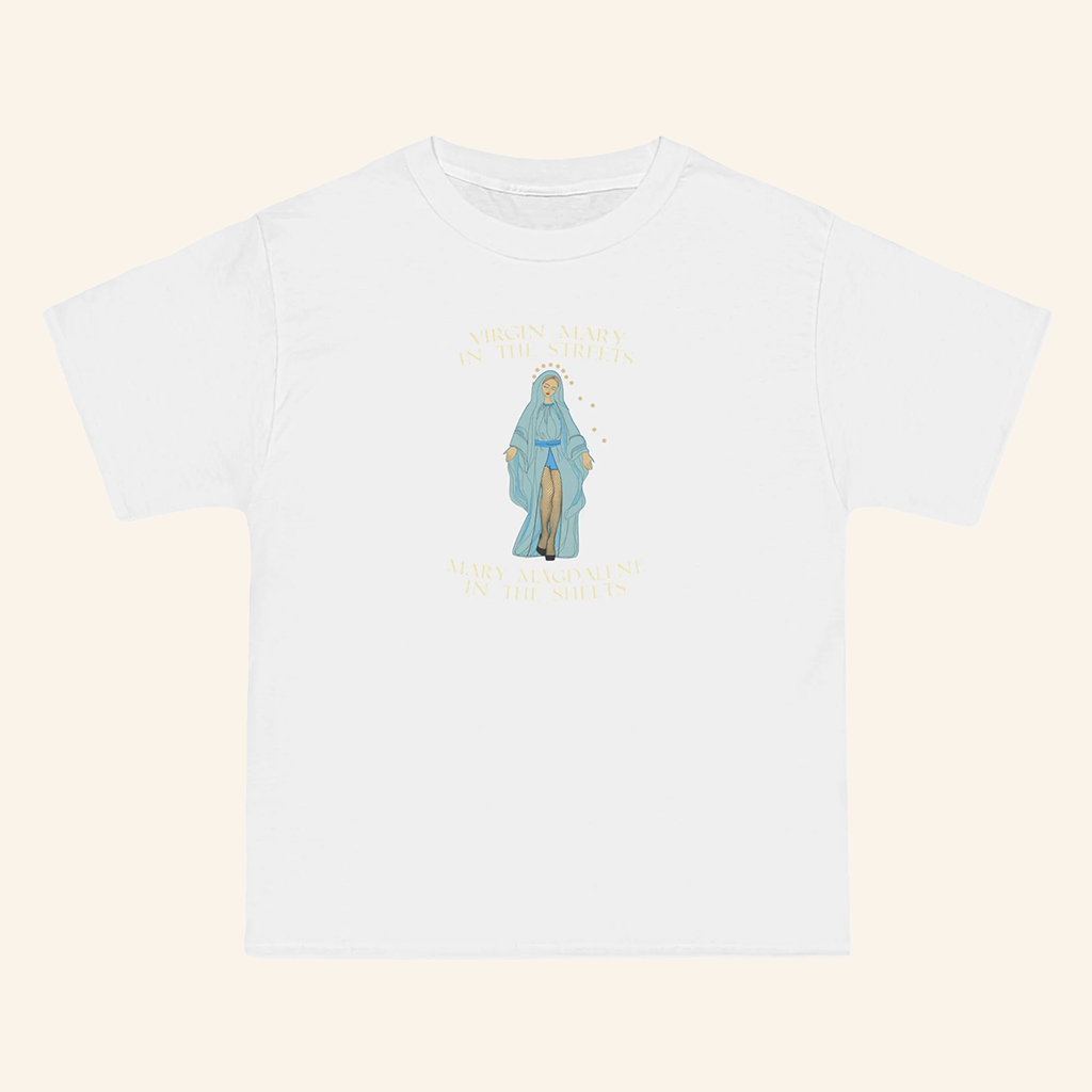 Virgin Mary In The Streets T-Shirt Mary Magdalene In The Sheets Shirt Funny Gifts