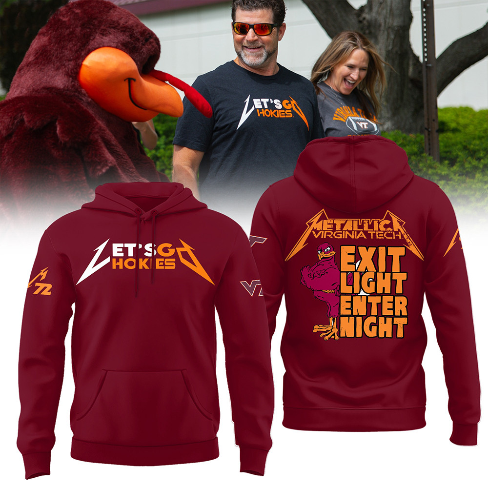Virginia Tech Metallica M72 2025 Merch Hoodie Let's Go Hokies Exit Light Enter Night