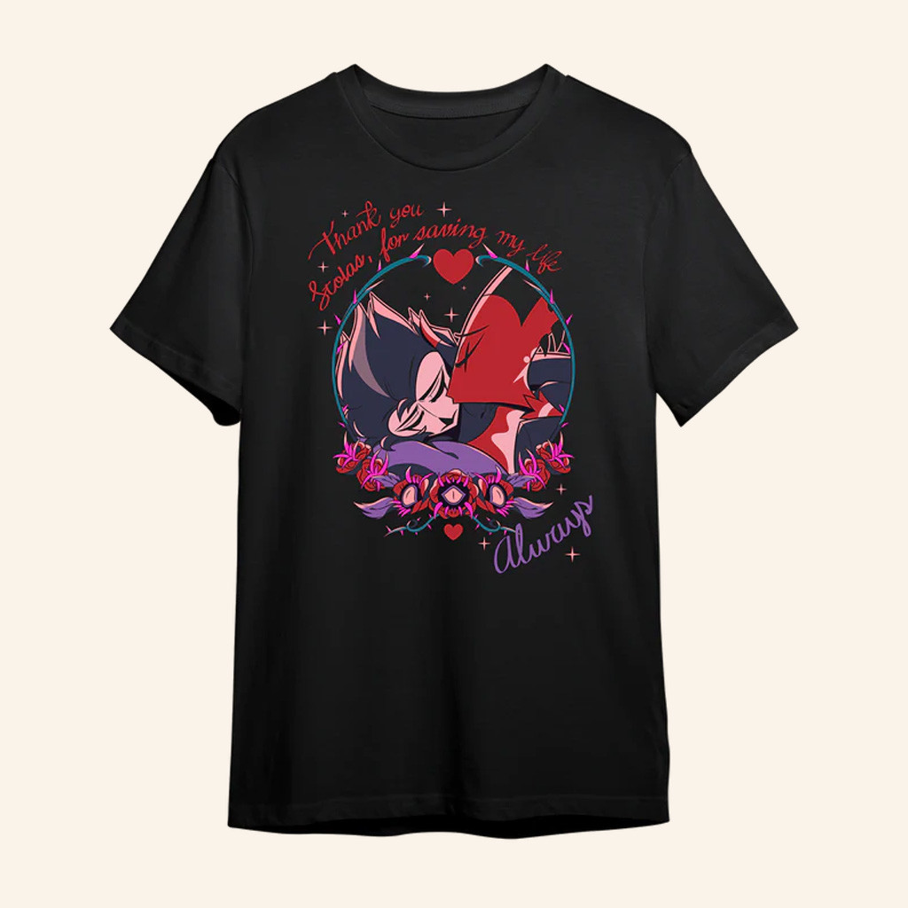 Vivziepop Merch Always T-Shirt Helluva Boss Merch Gifts Ideas For Girlfriend