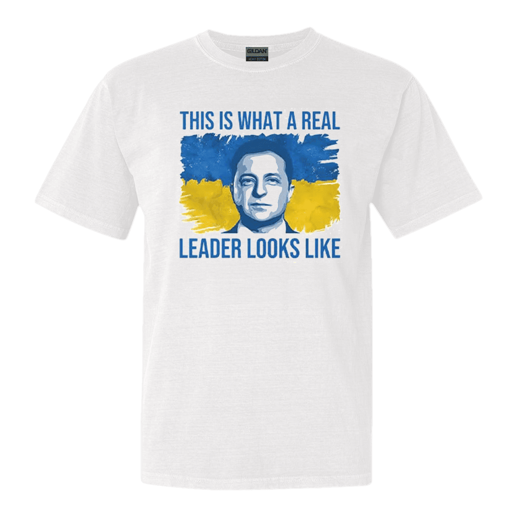 Volodymyr Zelensky This Is What A Real Leader Looks Like T-Shirt Support Ukraine Shirt Volodymyr Zelensky This Is What A Real Leader Looks Like T-Shirt Support Ukraine Shirt