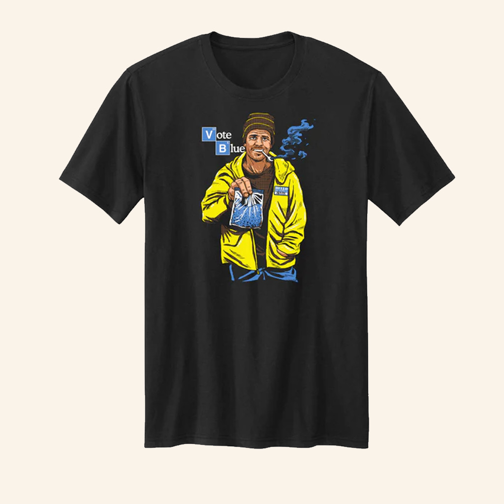 Vote Blue T-Shirt Breaking Bad Inspired Shirt Support Democrat Apparel Gifts For Him