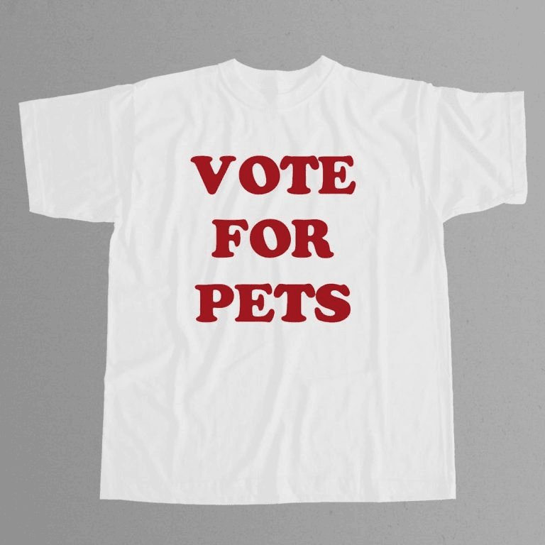Vote For Pets Shirt Gifts For Pet Lovers Vote For Pets Shirt Gifts For Pet Lovers